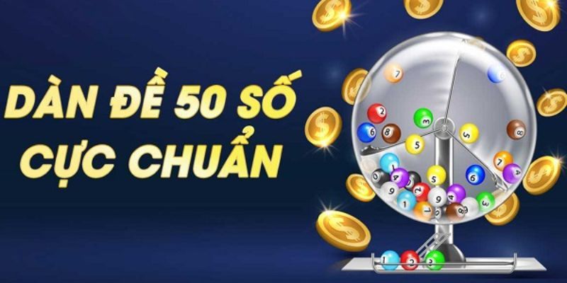 Dàn đề 50 số đặc biệt chỉ chẵn hoặc lẻ