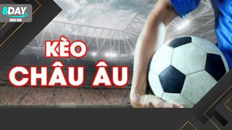 Kèo Châu Âu: Tất Cả Những Điều Bạn Cần Biết Về Kèo Châu Âu Trong Cá Cược Bóng Đá 1 Hướng dẫn cách đặt cược kèo Châu Âu đơn giản